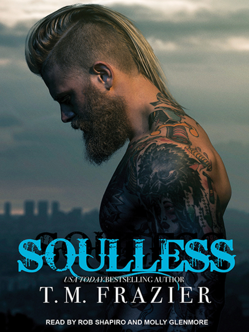 Title details for Soulless by T. M. Frazier - Wait list